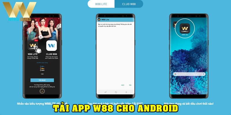 Tải app W88 cho Android