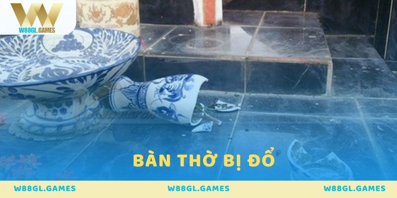 bàn thờ bị đổ