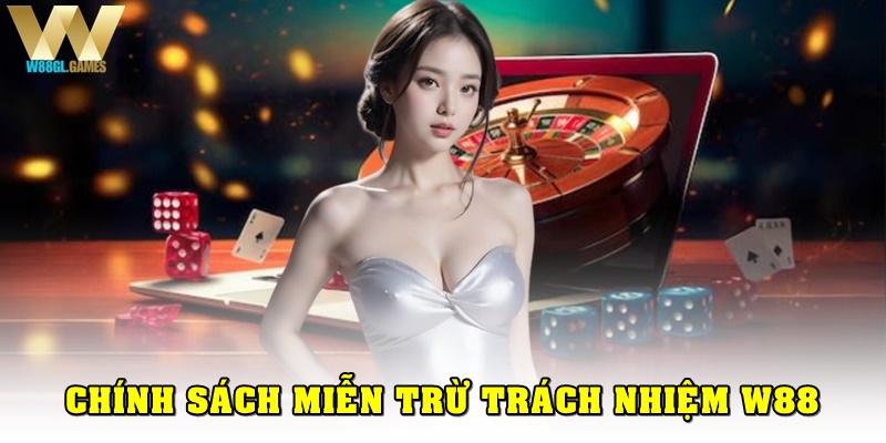 Chính Sách Miễn Trừ Trách Nhiệm